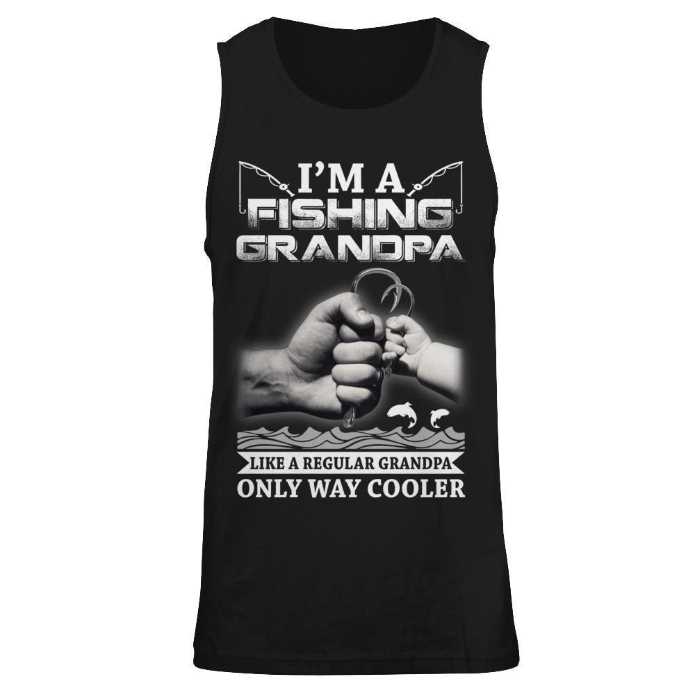 I'm A Fishing Grandpa Like A Normal Grandpa But Way Cooler-T-Shirt & Hoodie-Unisex Tank-Black