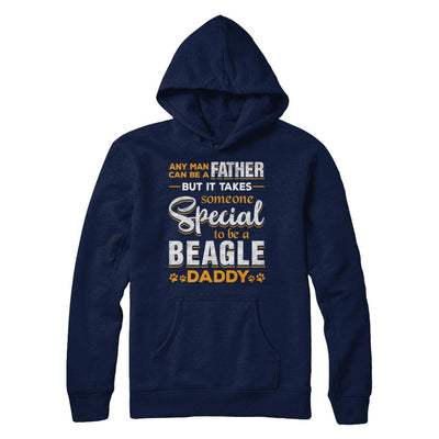 It Takes Someone To Be A Beagle Daddy-T-Shirt & Hoodie-Pullover Hoodie-Navy