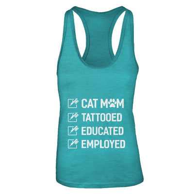 Cat Mom Tattooed Educated Employed-T-Shirt & Tank Top-Women's Ideal Racerback Tank-Tahiti Blue