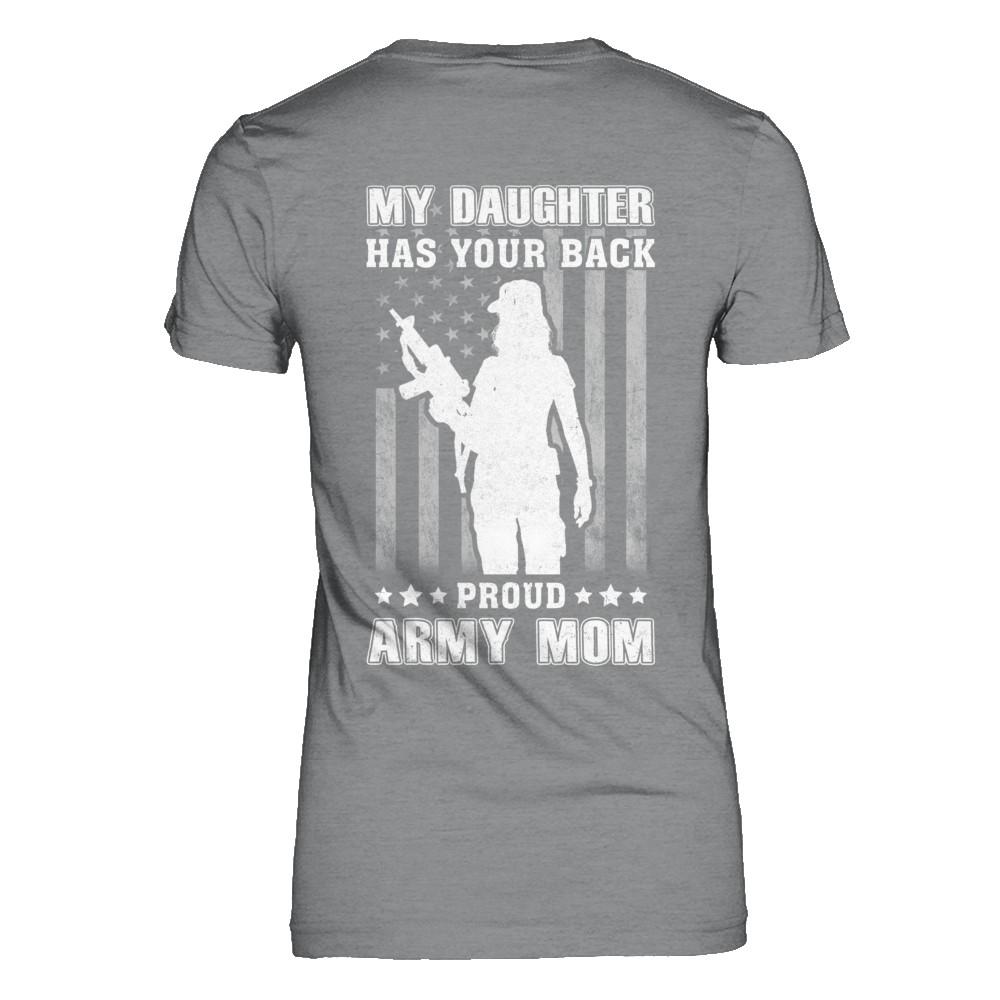 American Flag MY DAUGHTER HAS YOUR BACK PROUD ARMY MOM-T-Shirt & Hoodie-Women's T-Shirt-Sport Grey