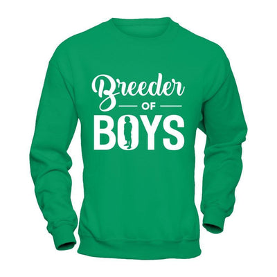 Breeder Of Boys-T-Shirt & Hoodie-Crewneck Sweatshirt-Irish Green