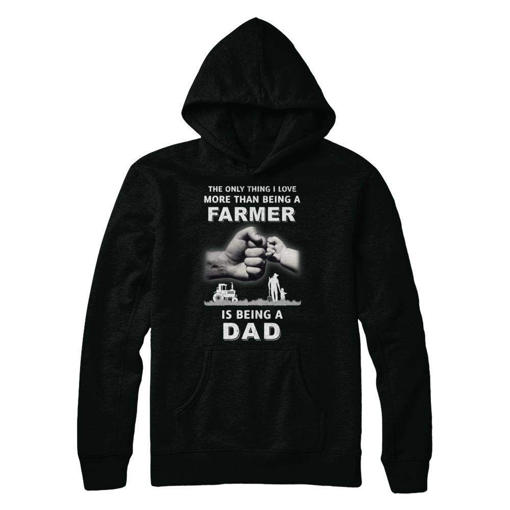 Love More Than Farmer Being A Dad Fathers Day-T-Shirt & Hoodie-Pullover Hoodie-Black
