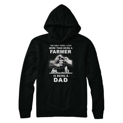 Love More Than Farmer Being A Dad Fathers Day-T-Shirt & Hoodie-Pullover Hoodie-Black