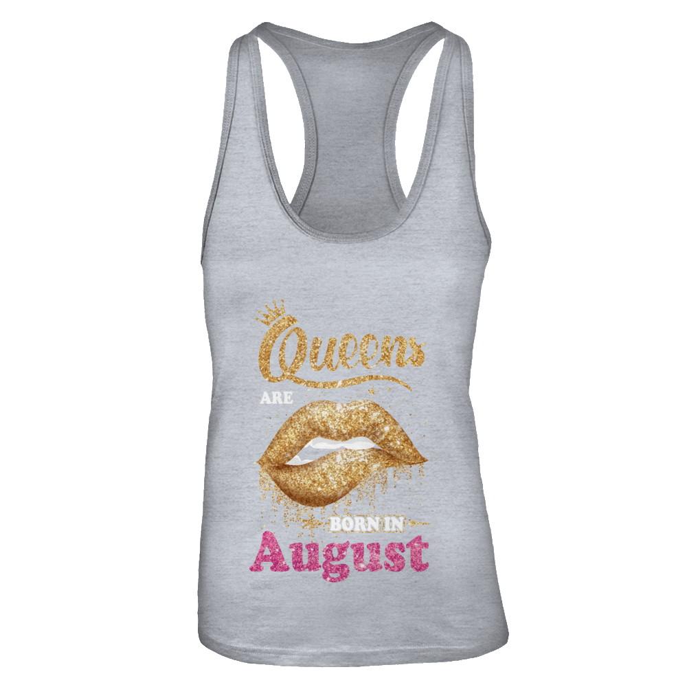 Lipstick Black Queens Are Born In August Birthday Gift-T-Shirt & Tank Top-Women's Ideal Racerback Tank-Heather Grey