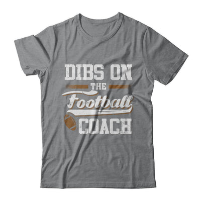 Dibs On The Coach Football-T-Shirt & Hoodie-Classic T-Shirt-Sport Grey