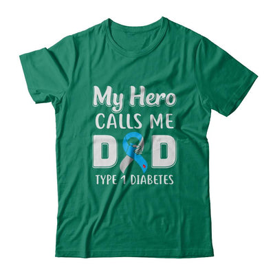 Son Daughter My Hero Calls Me Dad T1D Type1 Diabetes-T-Shirt & Hoodie-Classic T-Shirt-Kelly Green
