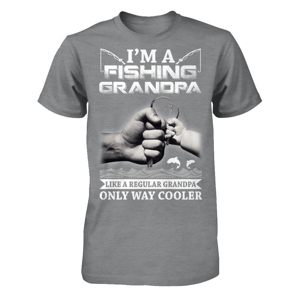 I'm A Fishing Grandpa Like A Normal Grandpa But Way Cooler-T-Shirt & Hoodie-Classic T-Shirt-Sport Grey