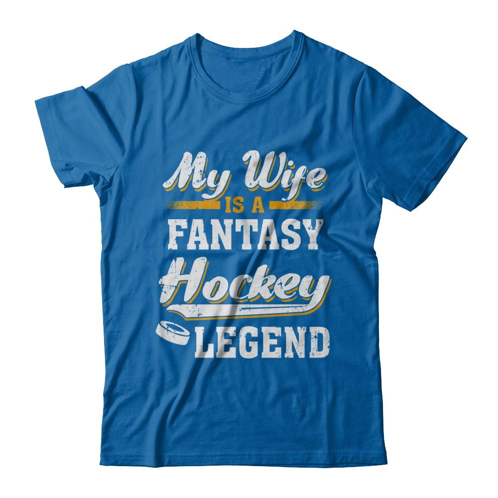 My Wife Is A Fantasy Hockey Legend-T-Shirt & Hoodie-Classic T-Shirt-Royal