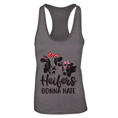 Funny Farmer Women Girls Cows Heifers Gonna Hate-T-Shirt & Tank Top-Women's Ideal Racerback Tank-Dark Grey