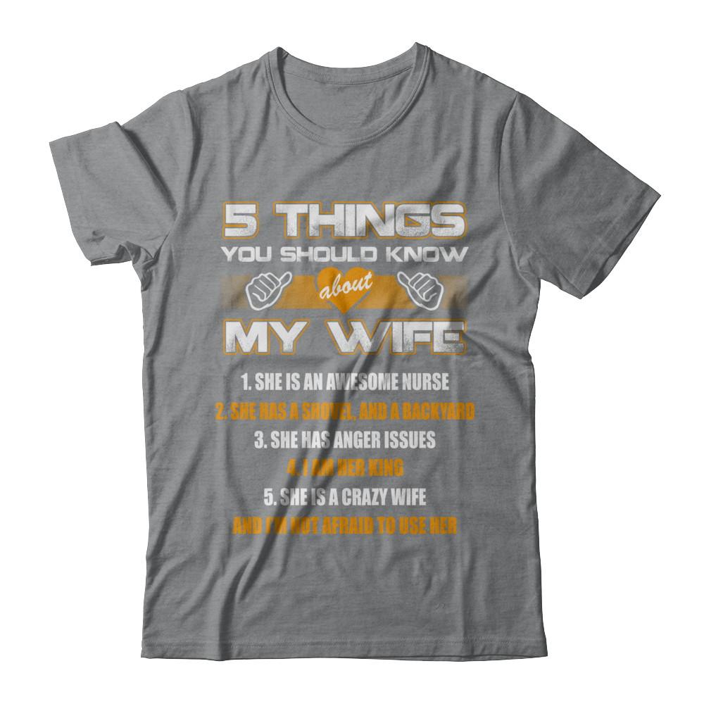5 Things You Should Know About My Wife She Is Awesome Nurse-T-Shirt & Hoodie-Classic T-Shirt-Sport Grey