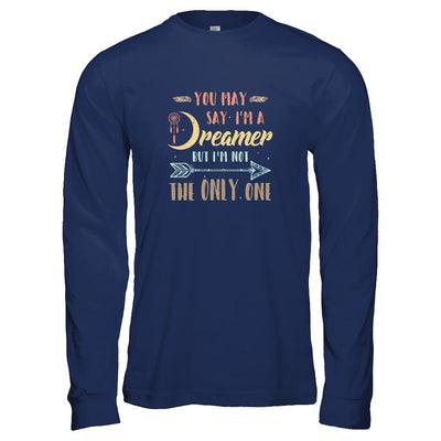 You May Say I'm A Dreamer But I'm Not The Only One-T-Shirt & Tank Top-Long Sleeve T-Shirt-Navy