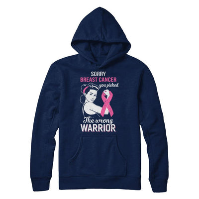 Sorry Cancer You Picked The Wrong Warrior Breast Cancer-T-Shirt & Hoodie-Pullover Hoodie-Navy