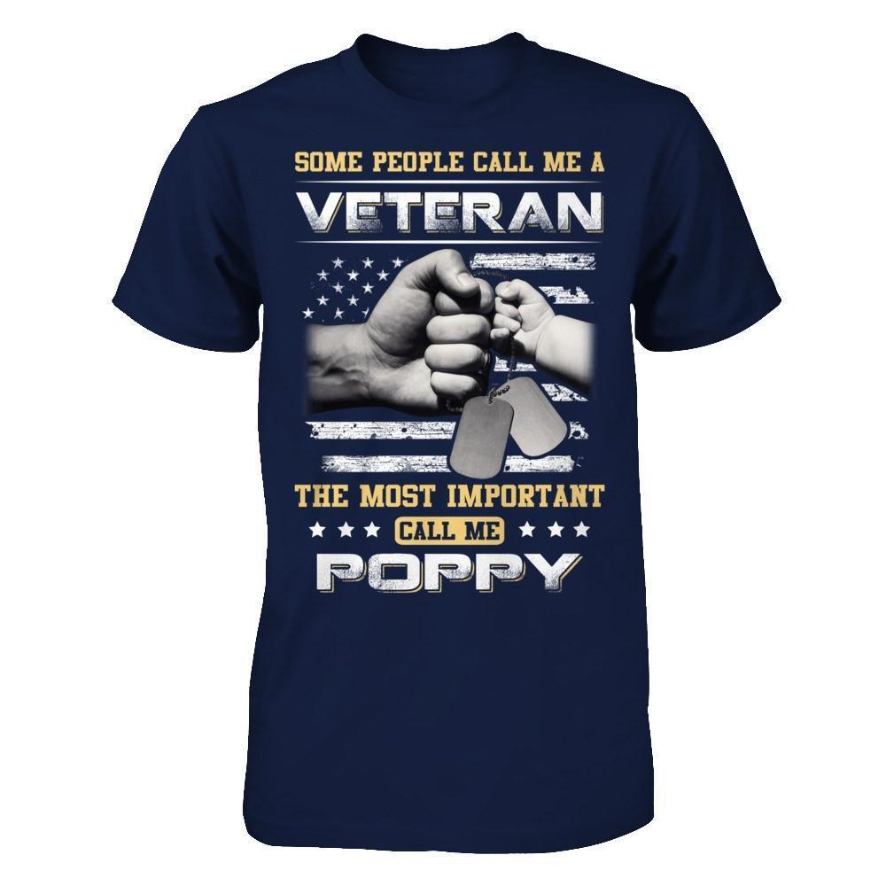 Some People Call Me Veteran The Most Important Call Me Poppy-T-Shirt & Hoodie-Classic T-Shirt-Navy