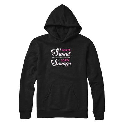 Sorta Sweet Sorta Savage-T-Shirt & Tank Top-Pullover Hoodie-Black