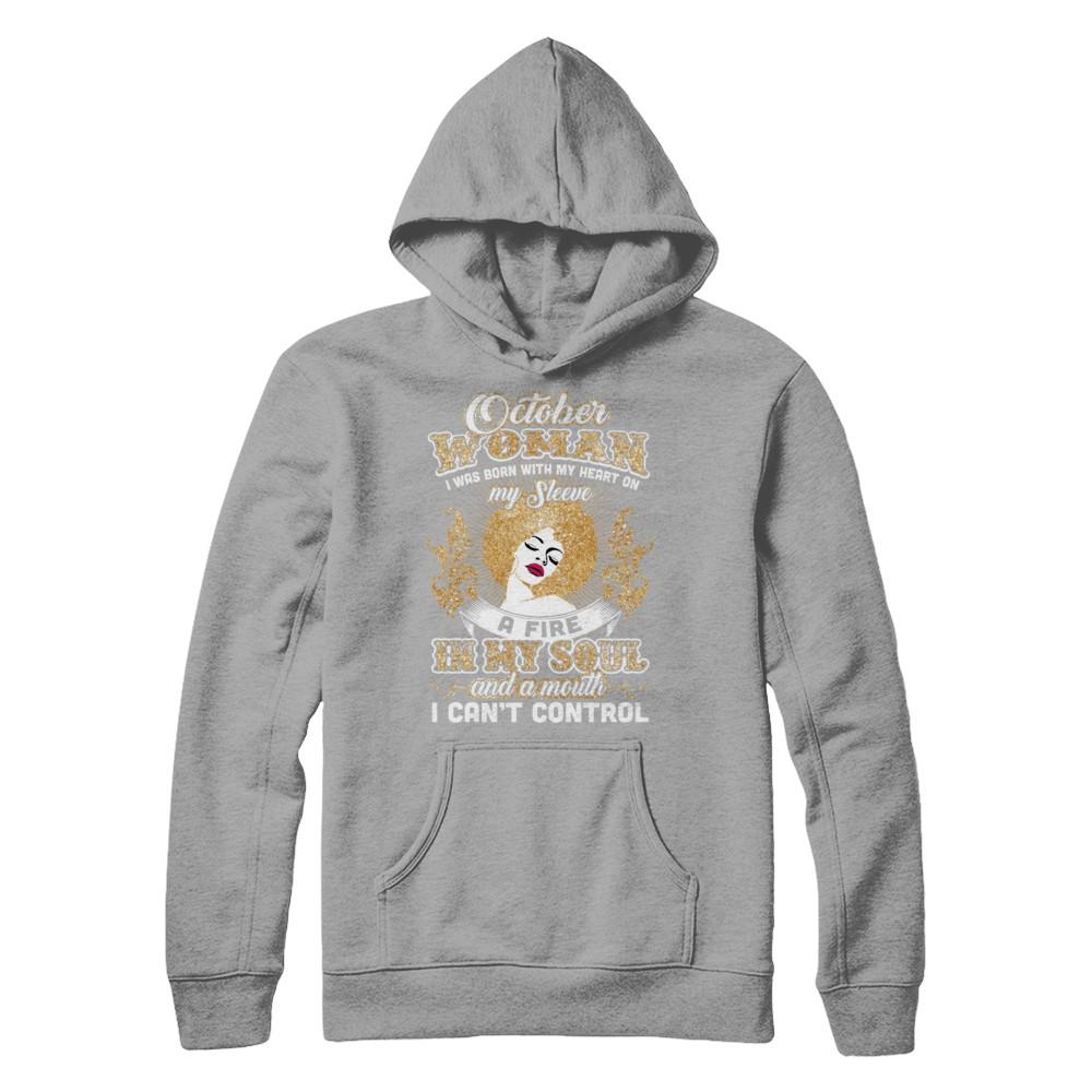 I'm An October Woman Funny Birthday-T-Shirt & Sweatshirt-Pullover Hoodie-Light Steel