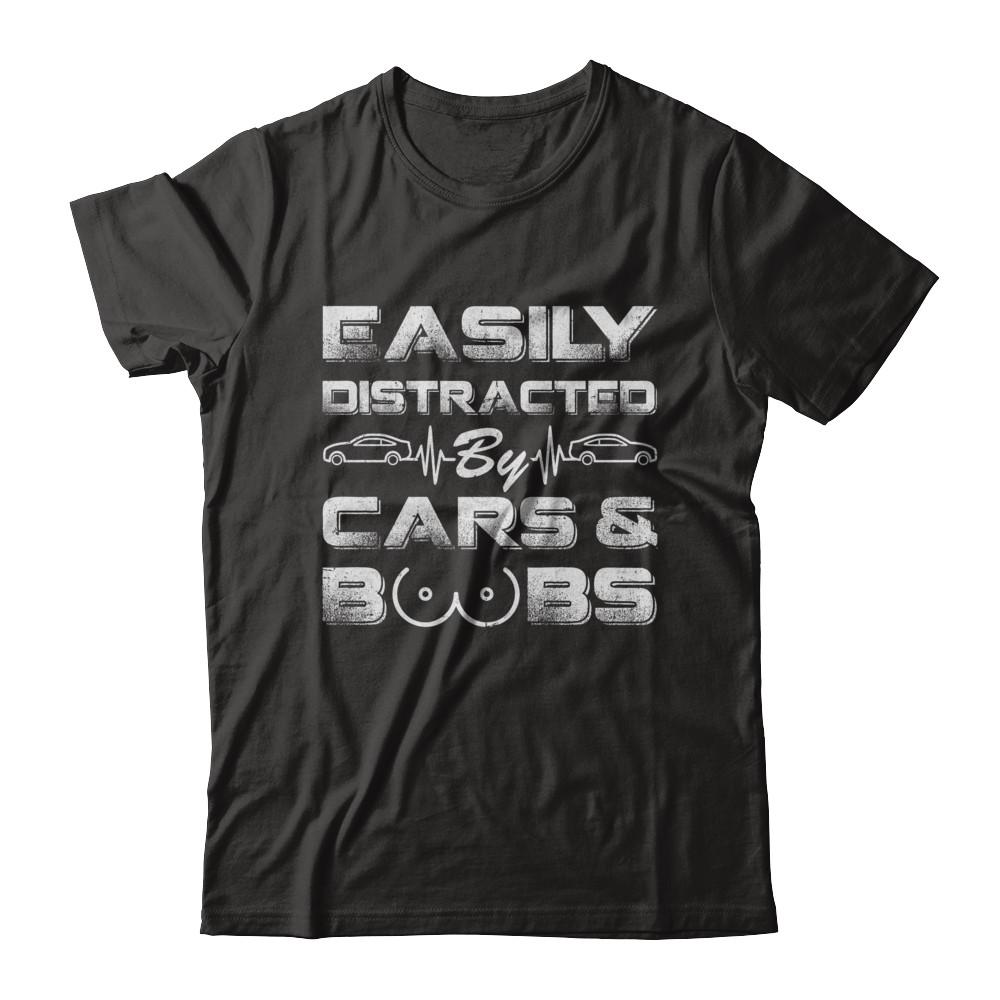 Easily Distracted By Cars And Boobs