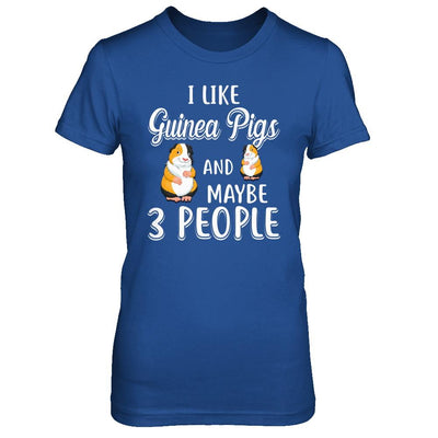 I Like Guinea Pigs And Maybe 3 People-T-Shirt & Hoodie-Women's T-Shirt-Royal