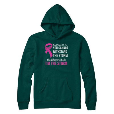 She Whispered Back I Am The Storm Breast Cancer-T-Shirt & Hoodie-Pullover Hoodie-Deep Forest