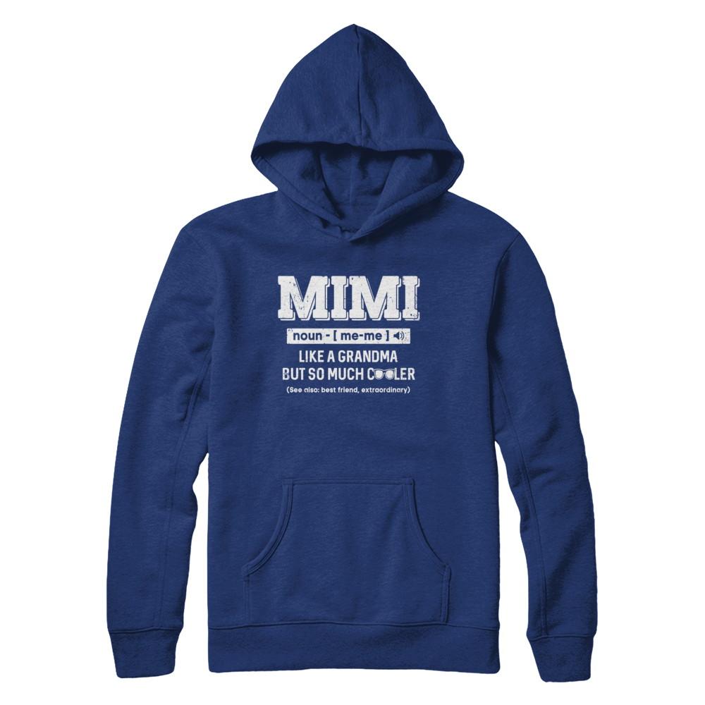 Mimi Like A Grandma Only Cooler Mothers Day Gift-T-Shirt & Hoodie-Pullover Hoodie-Deep Royal