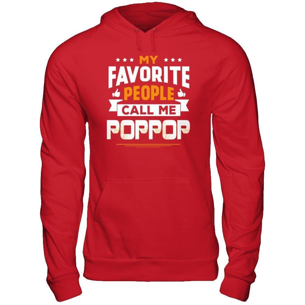 My Favorite People Call Me PopPop-T-Shirt & Hoodie-Pullover Hoodie-Red