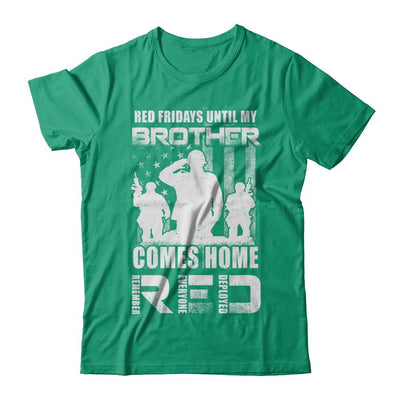 Red Friday Until My Brother Comes Home Military-T-Shirt & Hoodie-Classic T-Shirt-Kelly Green
