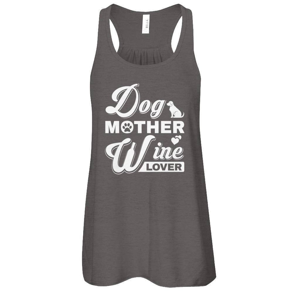 Dog Mother Wine Lover-T-Shirt & Tank Top-