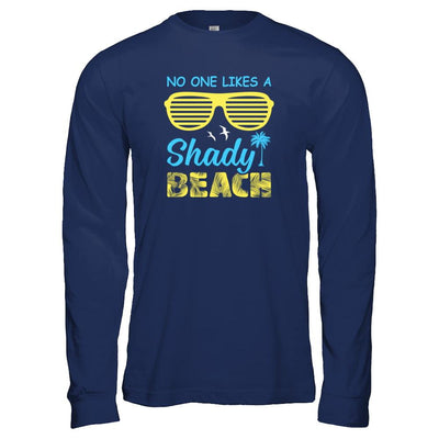 No One Likes A Shady Beach-T-Shirt & Tank Top-Long Sleeve T-Shirt-Navy