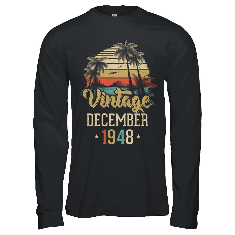 Retro Classic Vintage December 1948 73th Birthday Gift-T-Shirt & Hoodie-Long Sleeve T-Shirt-Black
