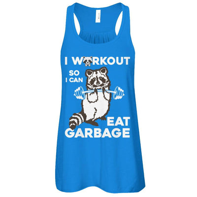 Raccoon I WORKOUT SO I CAN EAT GARBAGE-T-Shirt & Tank Top-Women's Flowy Racerback Tank-True Royal
