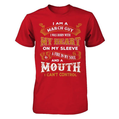 I'm A March Guy I Was Born With My Heart Birthday-T-Shirt & Hoodie-Classic T-Shirt-Red