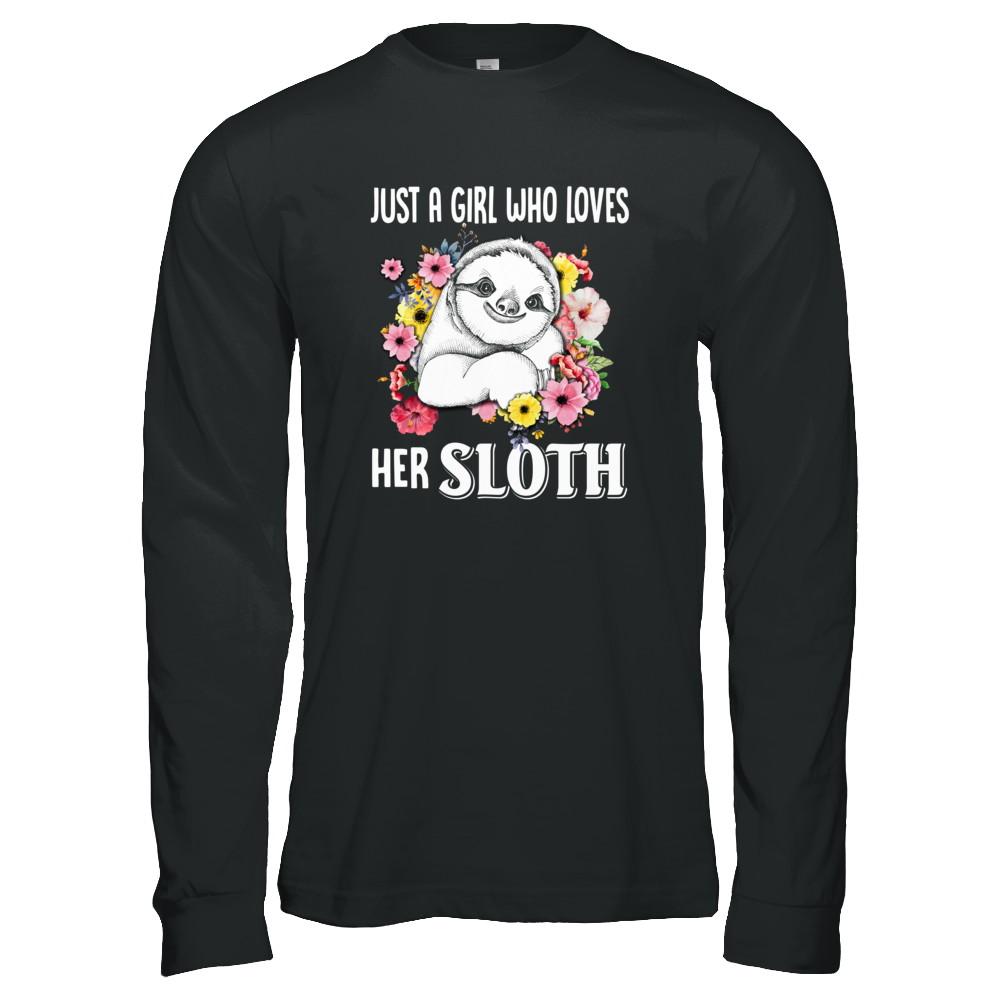 Just A Girl Who Loves Her Sloth-T-Shirt & Tank Top-Long Sleeve T-Shirt-Black