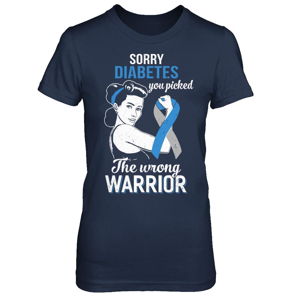 Sorry Diabetes You Picked The Wrong Warrior Diabetes-T-Shirt & Hoodie-Women's T-Shirt-Navy