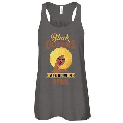 Black Queens Are Born In April Birthday Gift-T-Shirt & Tank Top-