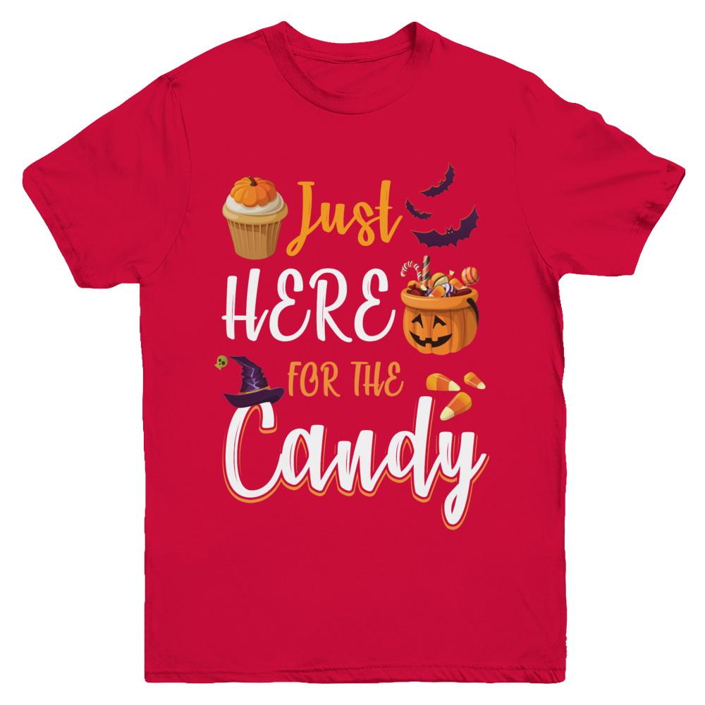 Just Here For The Candy Funny Halloween Kids Boy Girl Youth-Youth Shirt-Youth T-Shirt-Red
