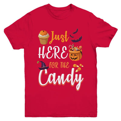 Just Here For The Candy Funny Halloween Kids Boy Girl Youth-Youth Shirt-Youth T-Shirt-Red