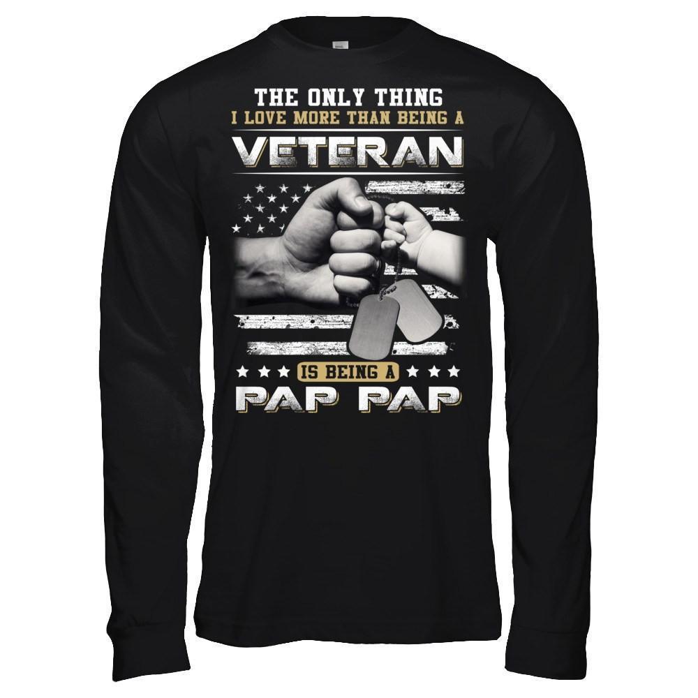 I Love More Than Being A Veteran Is Being A Pap Pap-T-Shirt & Hoodie-Long Sleeve T-Shirt-Black