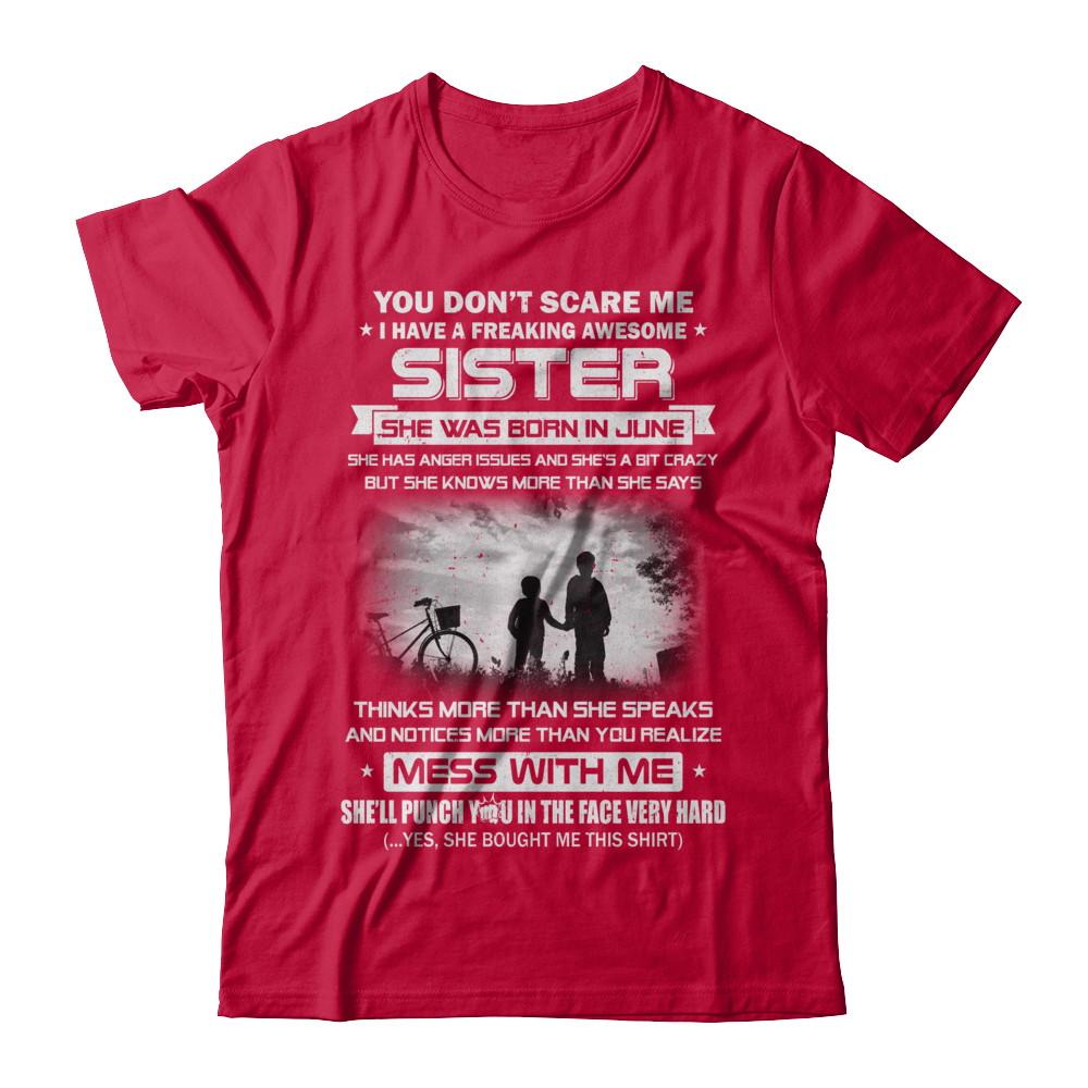 Freaking Awesome Sister She Was Born In June Brother-T-Shirt & Hoodie-Classic T-Shirt-Red