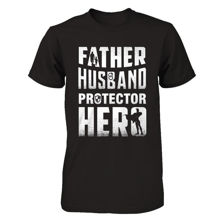 Father Husband Protector Hero-T-Shirt & Hoodie-Classic T-Shirt-Black