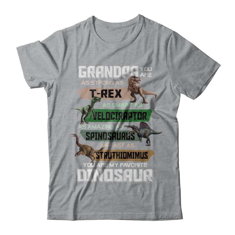 Grandpa You're My Favorite Dinosaur T-Rex Fathers Day-T-Shirt & Hoodie-Classic T-Shirt-Sport Grey