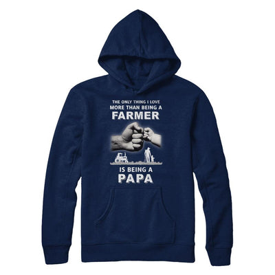 Love More Than Farmer Being A Papa Fathers Day-T-Shirt & Hoodie-Pullover Hoodie-Navy