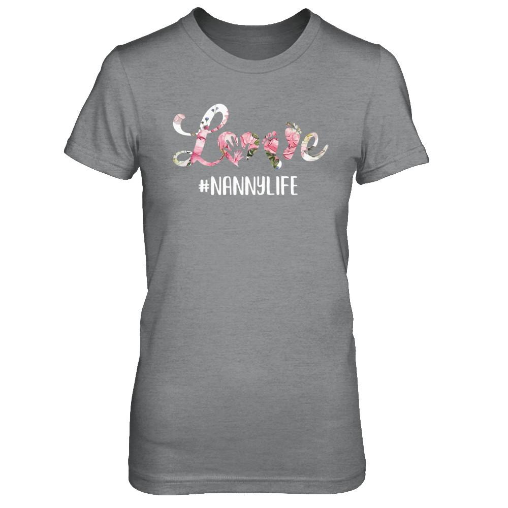 Love Nannylife Matching Grandchild And Nanny Gifts-T-Shirt & Hoodie-Women's T-Shirt-Sport Grey
