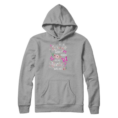 Your Wings Were Ready But My Heart Was Not Butterfly-T-Shirt & Tank Top-Pullover Hoodie-Light Steel