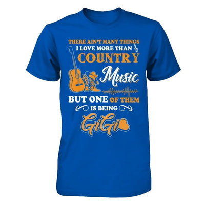 I Love More Than Country Music But One Of Them Is Being GiGi-T-Shirt & Hoodie-Premium T-Shirt-Royal