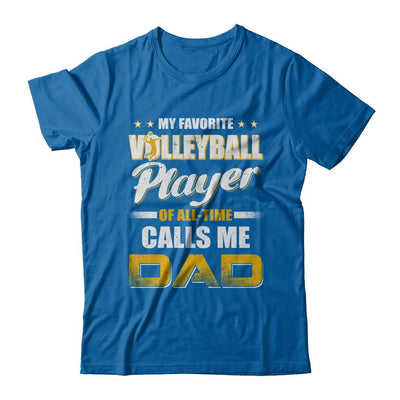 My Favorite Volleyball Player Calls Me Dad Volleyball-T-Shirt & Hoodie-Classic T-Shirt-Royal