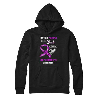 Alzheimer's Awareness I Wear Purple For My Dad Son Daughter-T-Shirt & Hoodie-Pullover Hoodie-Black