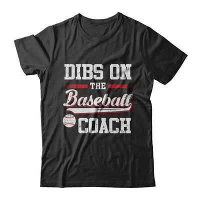 Dibs On The Coach Baseball-T-Shirt & Hoodie-Classic T-Shirt-Black