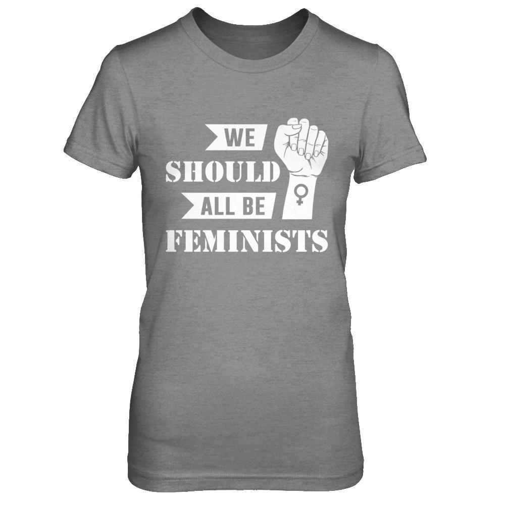 We Should All Be Feminists-T-Shirt & Hoodie-Women's T-Shirt-Sport Grey