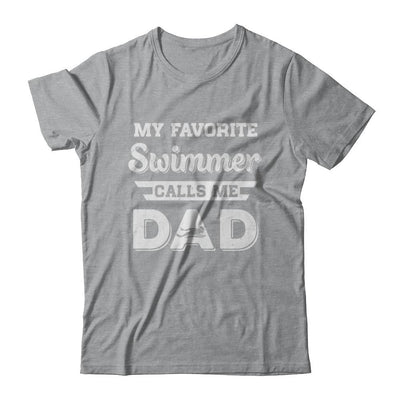 Swimming My Favorite Swimmer Call Me Dad Fathers Day-T-Shirt & Hoodie-Classic T-Shirt-Sport Grey