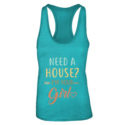 Funny Girlfriend Need A House Im Your Girl-T-Shirt & Tank Top-Women's Ideal Racerback Tank-Tahiti Blue