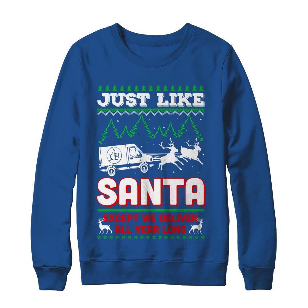 Just Like Santa Except We Deliver All Year Long Shipper Courier-T-Shirt & Sweatshirt-Crewneck Sweatshirt-Royal